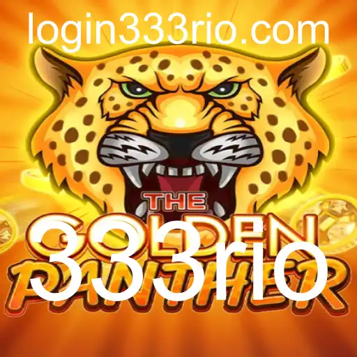 Explorando o Mundo de GOLDENPANTHER: O Jogo que Conquista com a Palavra-Chave 333rio